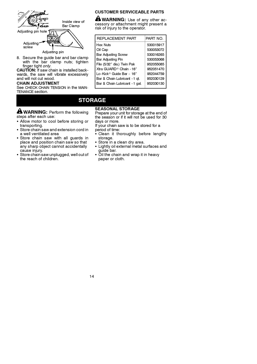 Poulan 952044370 instruction manual Chain Adjustment, Customer Serviceable Parts, Seasonal Storage 