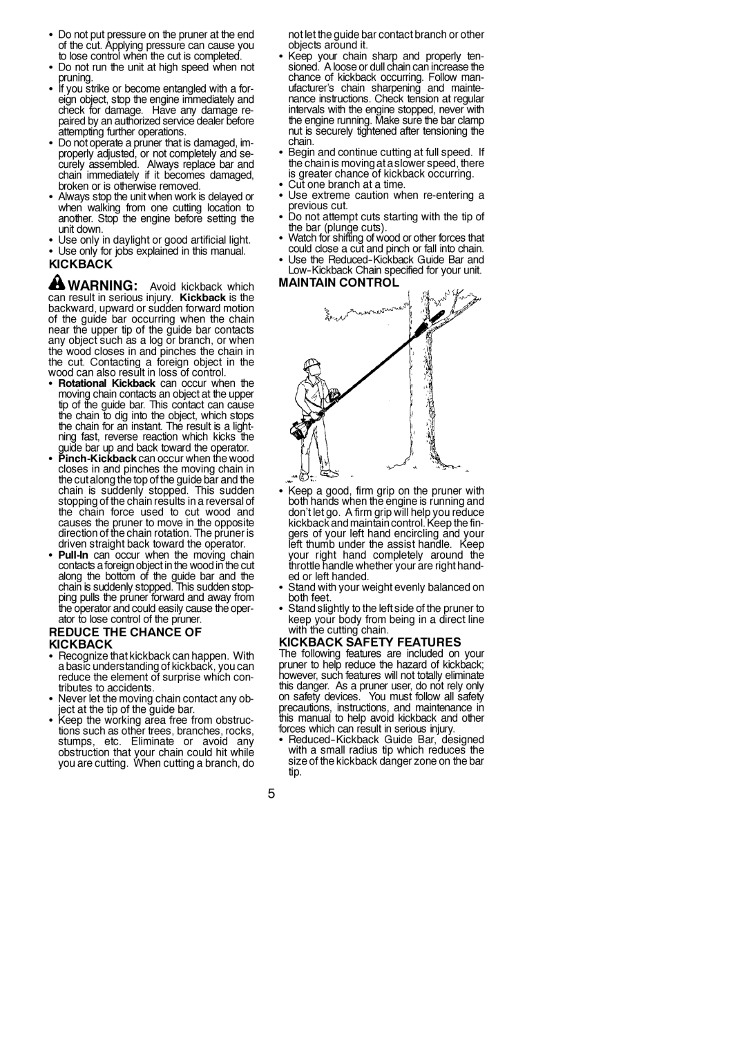 Poulan 115261026, 952711612 instruction manual Reduce the Chance Kickback, Maintain Control, Kickback Safety Features 