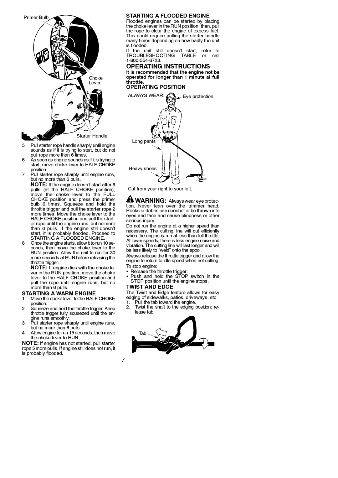 Poulan 952711932 instruction manual Starting a Warm Engine, Starting a Flooded Engine, Operating Position, Twist and Edge 