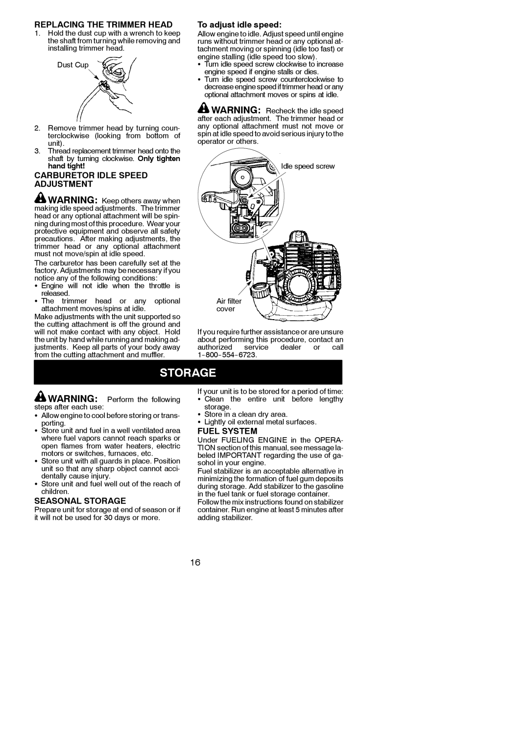 Poulan 952711943 Replacing the Trimmer Head, Carburetor Idle Speed Adjustment, Seasonal Storage, Fuel System, Porting 