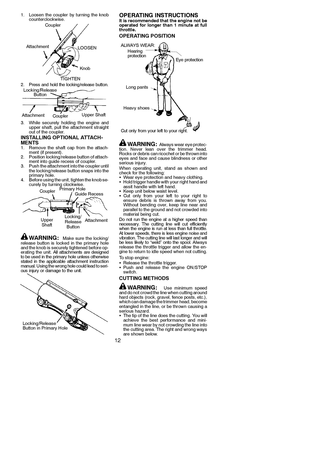 Poulan 952711944, 115248826 Operating Position, Installing Optional ATTACH- Ments, Cutting Methods, AttachmentLOOSEN Knob 