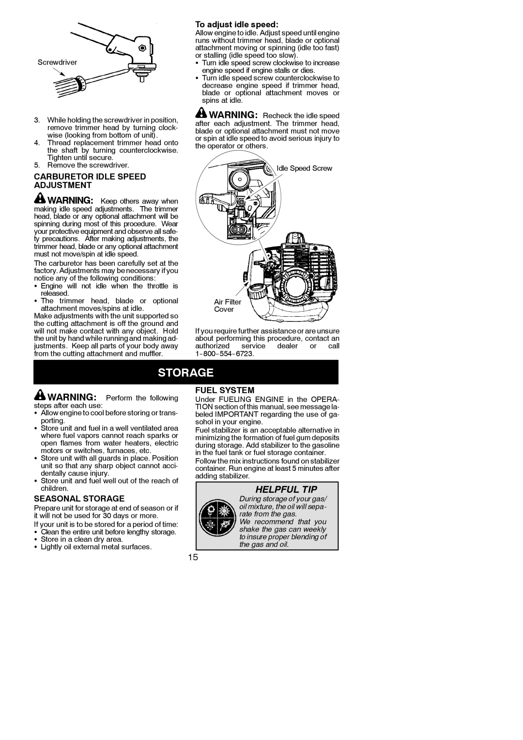 Poulan 115248826, 952711944 instruction manual Carburetor Idle Speed Adjustment, Seasonal Storage, Fuel System 