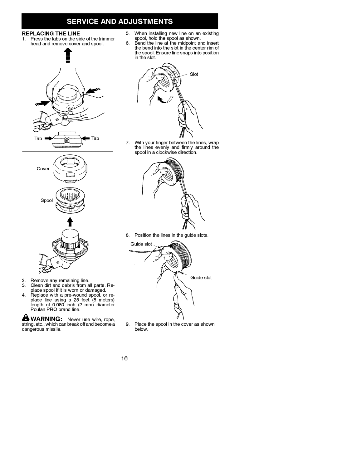 Poulan 952711963, 115275026 instruction manual Service and Adjustments, Replacing the Line 