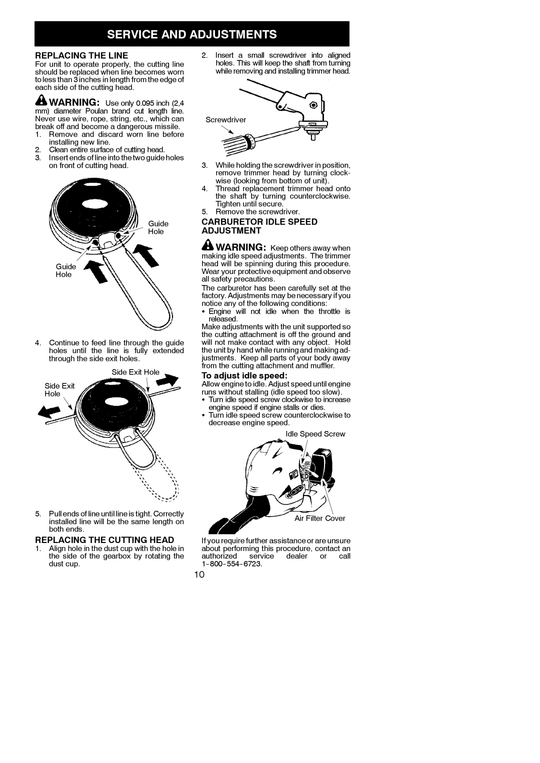 Poulan 952711964 Service and Adjustments, Replacing the Line, Replacing the Cutting Head, Carburetor Idle Speed Adjustment 