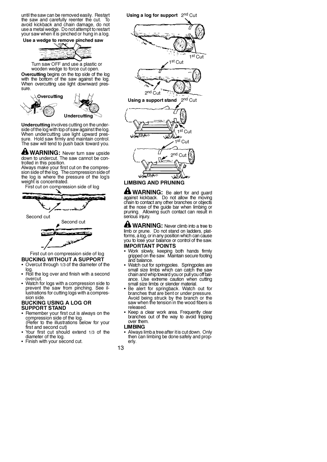 Poulan 952802062 Bucking Without a Support, Bucking Using a LOG or Support Stand, Limbing and Pruning Important Points 