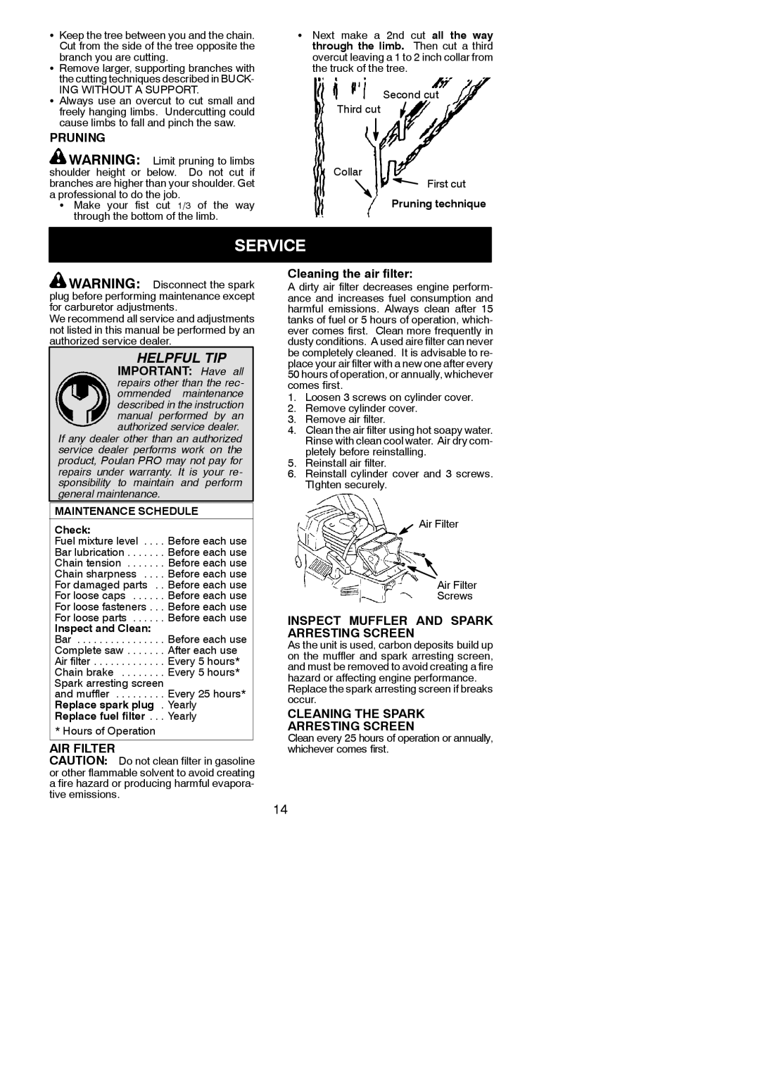 Poulan 952802075 instruction manual Service, Pruning, AIR Filter, Inspect Muffler and Spark Arresting Screen 