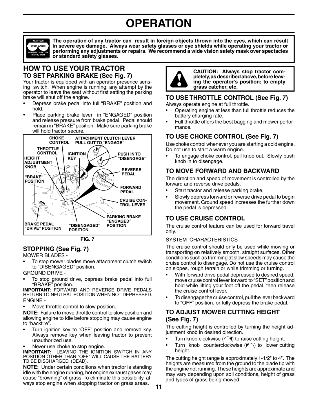 Poulan 186914, 954567833 owner manual HOW to USE Your Tractor, To Move Forward and Backward, To USE Cruise Control 