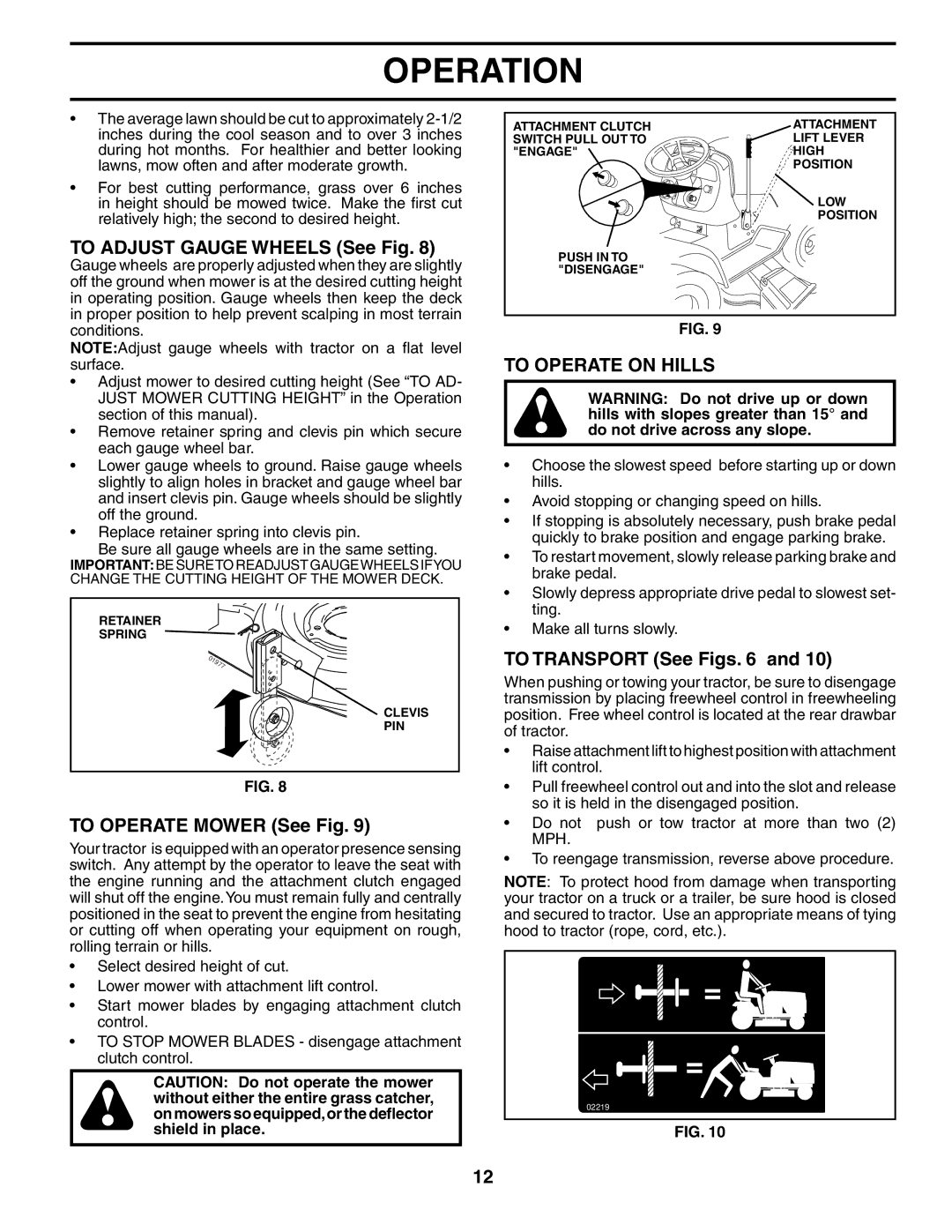 Poulan 954567833 To Adjust Gauge Wheels See Fig, To Operate Mower See Fig, To Operate on Hills, To Transport See Figs 