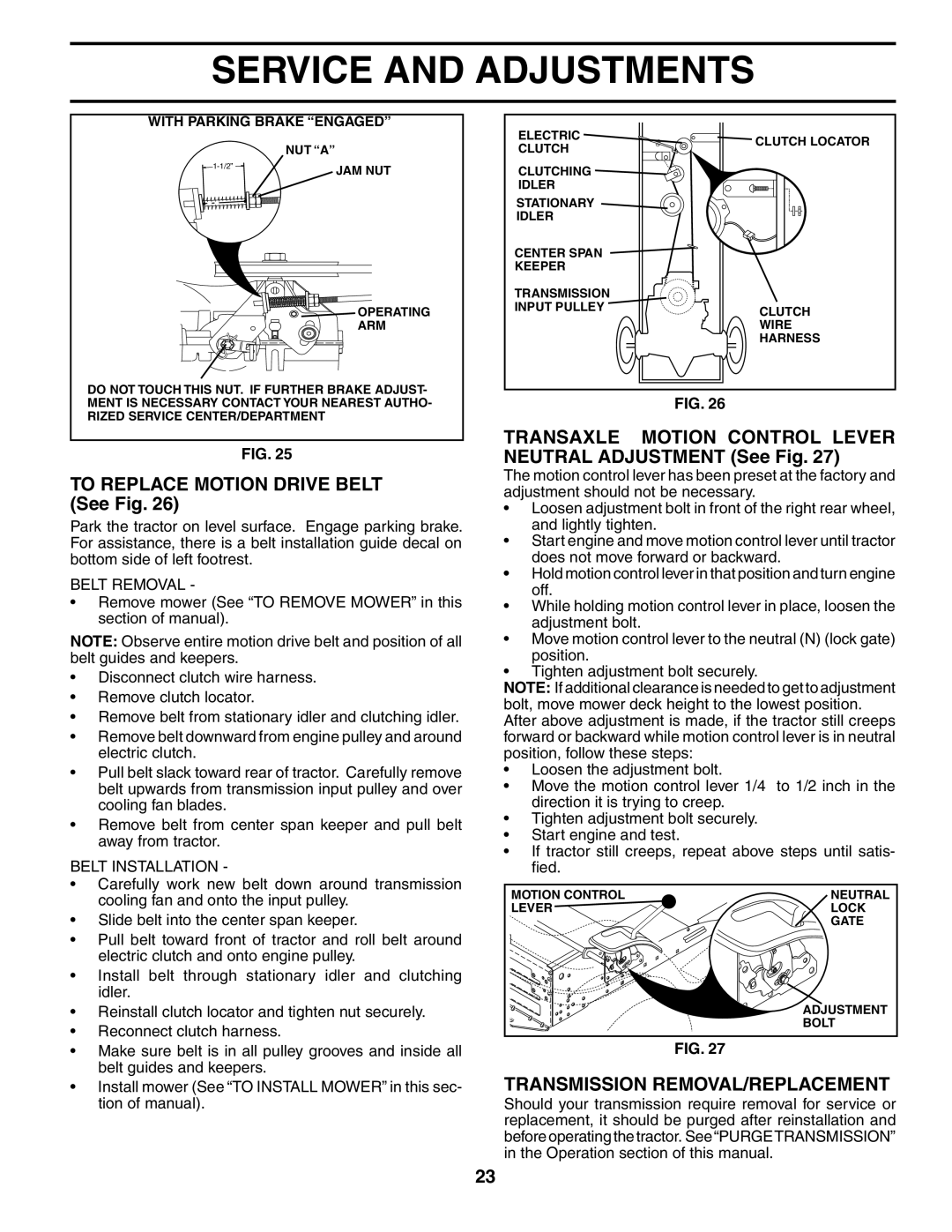 Poulan 184425, 954569455 To Replace Motion Drive Belt See Fig, Transaxle Motion Control Lever Neutral Adjustment See Fig 