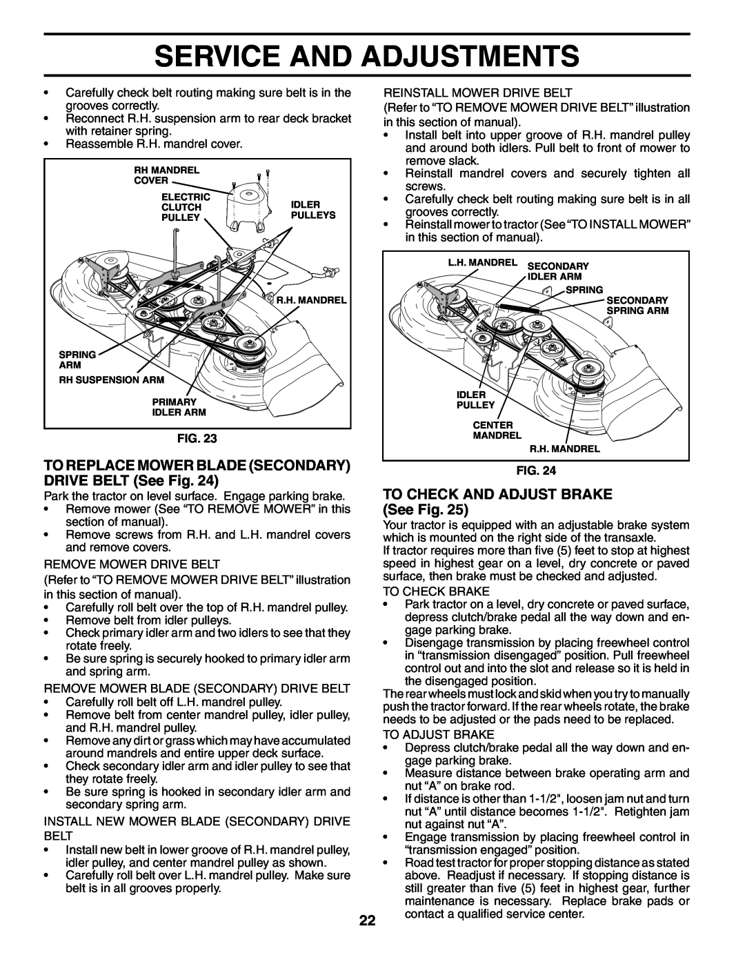 Poulan 954569455, 184425 manual TO REPLACE MOWER BLADE SECONDARY DRIVE BELT See Fig, TO CHECK AND ADJUST BRAKE See Fig 