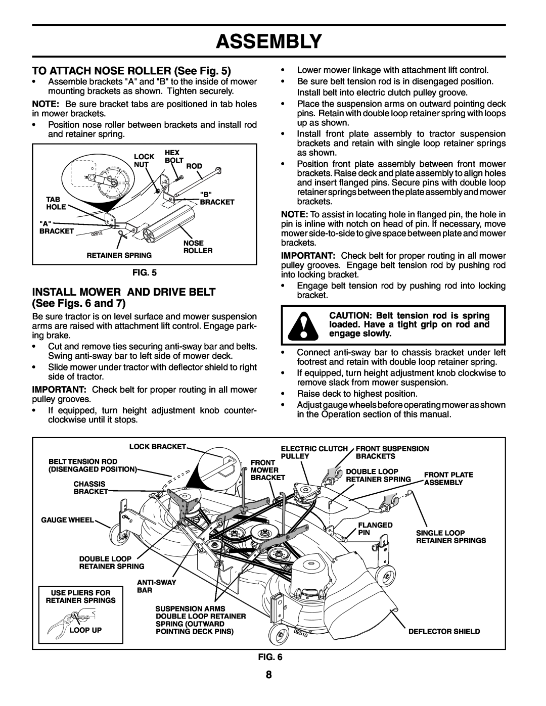 Poulan 954569516, 185498 owner manual TO ATTACH NOSE ROLLER See Fig, INSTALL MOWER AND DRIVE BELT See Figs. 6 and, Assembly 