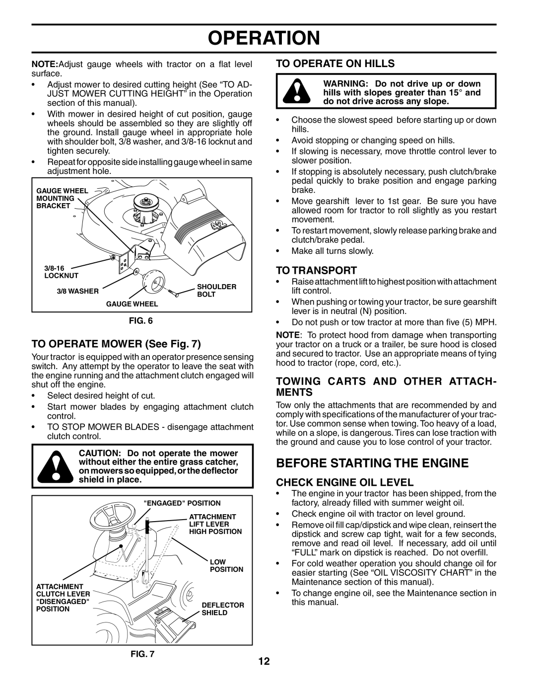 Poulan 954569554 manual Before Starting the Engine, To Operate on Hills, To Transport, Towing Carts and Other ATTACH- Ments 