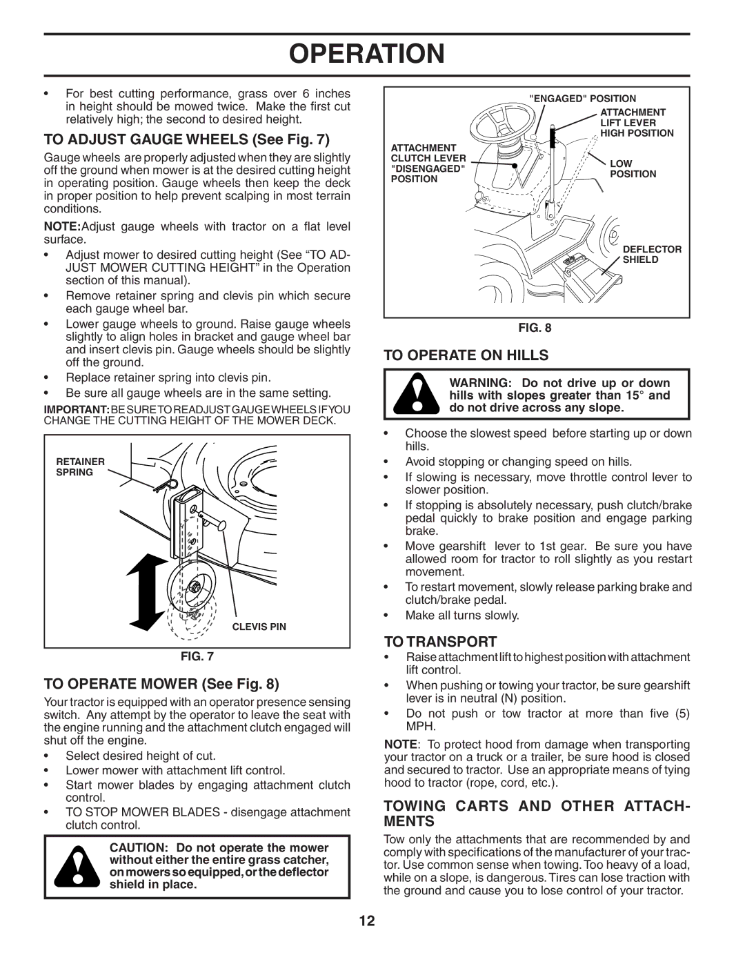 Poulan 954569707, 185491 To Adjust Gauge Wheels See Fig, To Operate Mower See Fig, To Operate on Hills, To Transport 