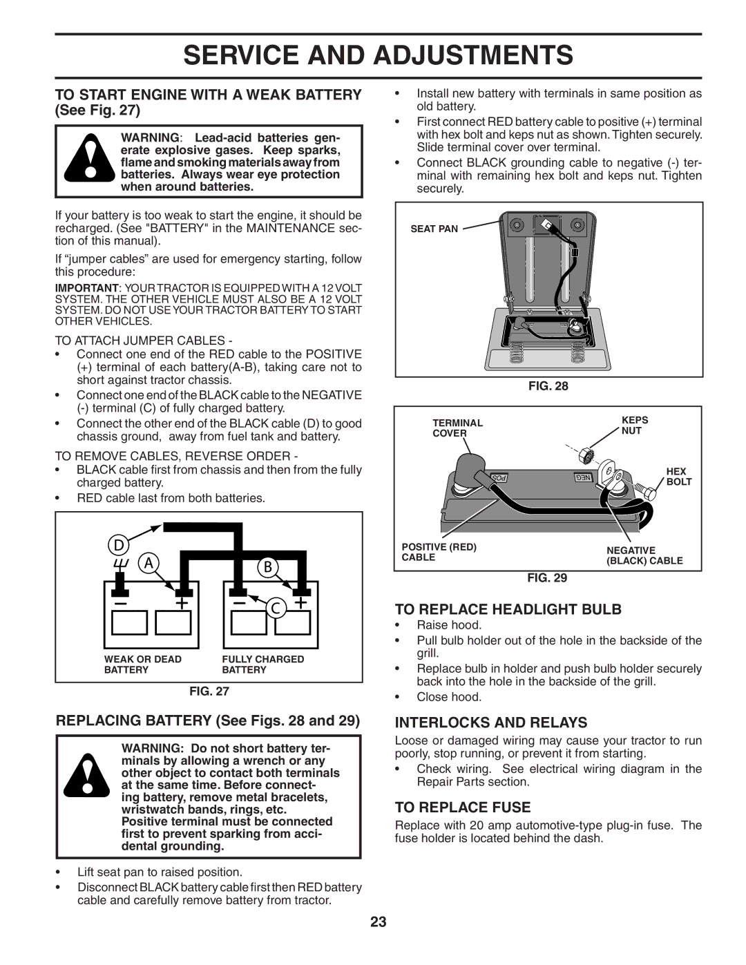 Poulan 185491 To Start Engine with a Weak Battery See Fig, To Replace Headlight Bulb, Replacing Battery See Figs 