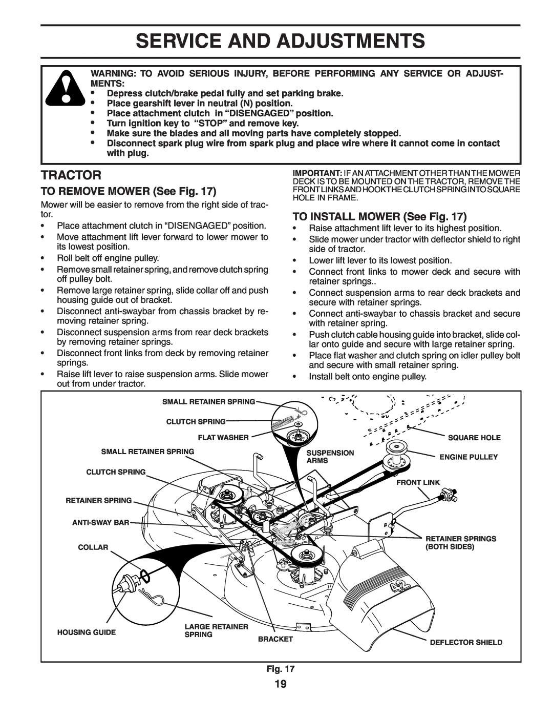 Poulan 185491, 954569707 owner manual Service And Adjustments, TO REMOVE MOWER See Fig, TO INSTALL MOWER See Fig, Tractor 