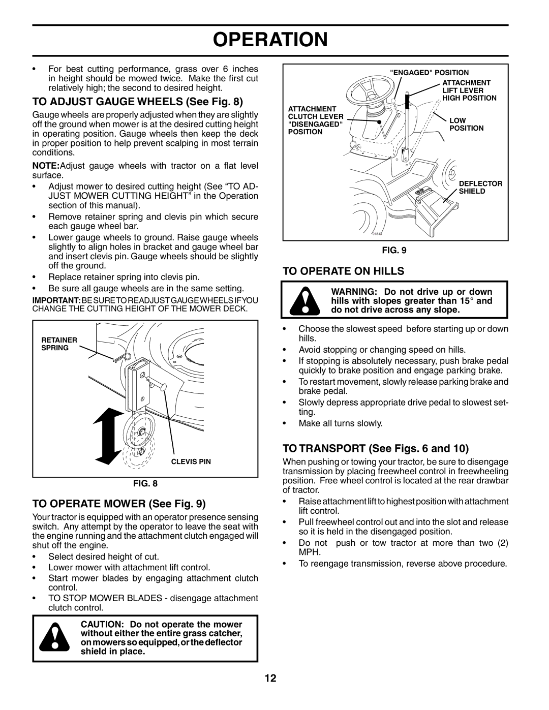 Poulan 954570925 To Adjust Gauge Wheels See Fig, To Operate Mower See Fig, To Operate on Hills, To Transport See Figs 