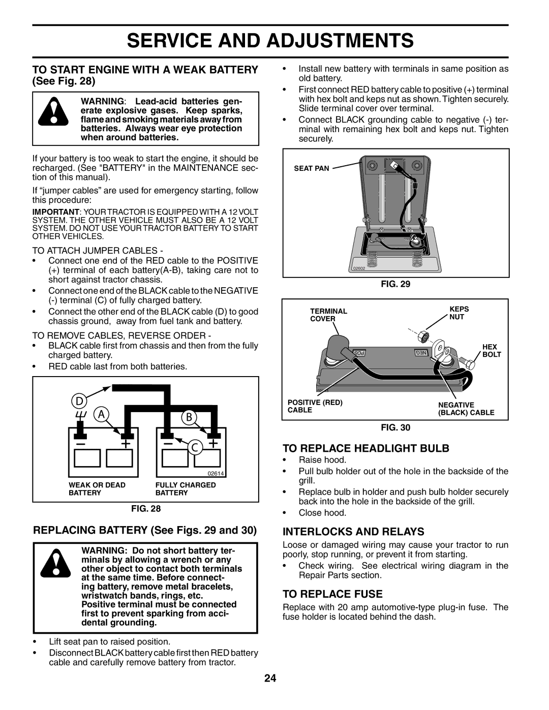 Poulan 954570925 To Start Engine with a Weak Battery See Fig, To Replace Headlight Bulb, Replacing Battery See Figs 