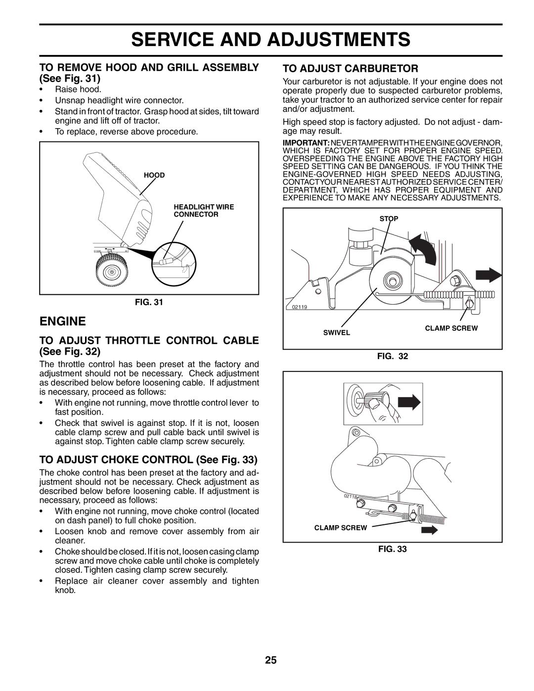 Poulan 186996 To Remove Hood and Grill Assembly See Fig, To Adjust Throttle Control Cable See Fig, To Adjust Carburetor 