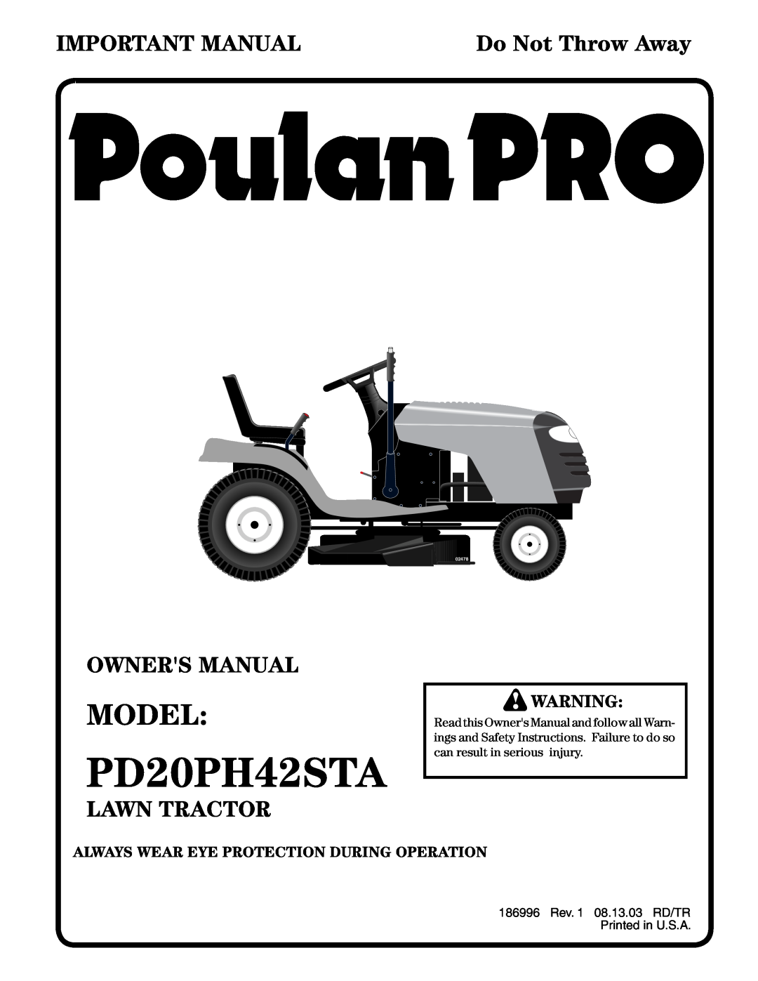 Poulan 186996, 954570925 owner manual Model, PD20PH42STA, Important Manual, Lawn Tractor, Do Not Throw Away, 02478 