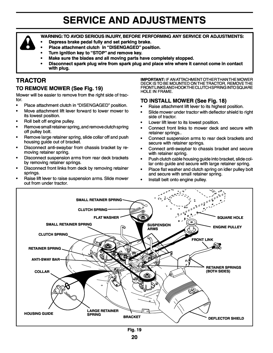 Poulan 954570925, 186996 owner manual Service And Adjustments, TO REMOVE MOWER See Fig, TO INSTALL MOWER See Fig, Tractor 