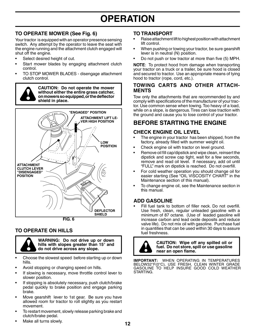 Poulan 954570932 manual Before Starting the Engine, To Operate on Hills To Transport, Towing Carts and Other ATTACH- Ments 