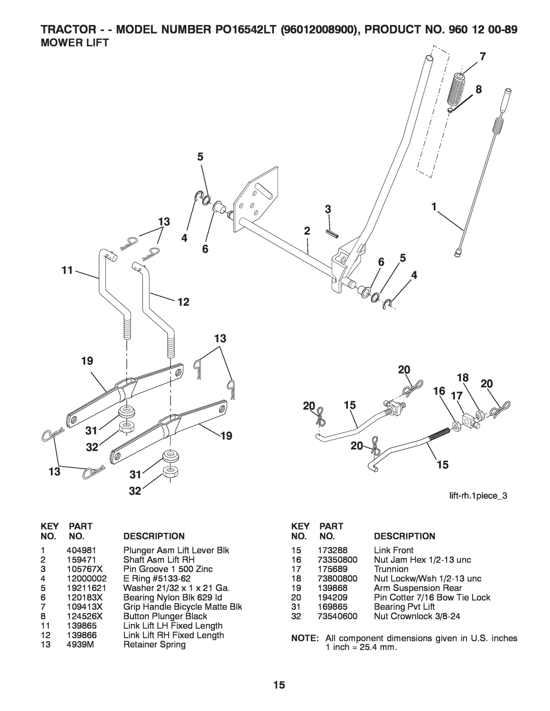 Poulan manual Mower Lift, lift-rh.1piece3, TRACTOR - - MODEL NUMBER PO16542LT 96012008900, PRODUCT NO, Part, Description 