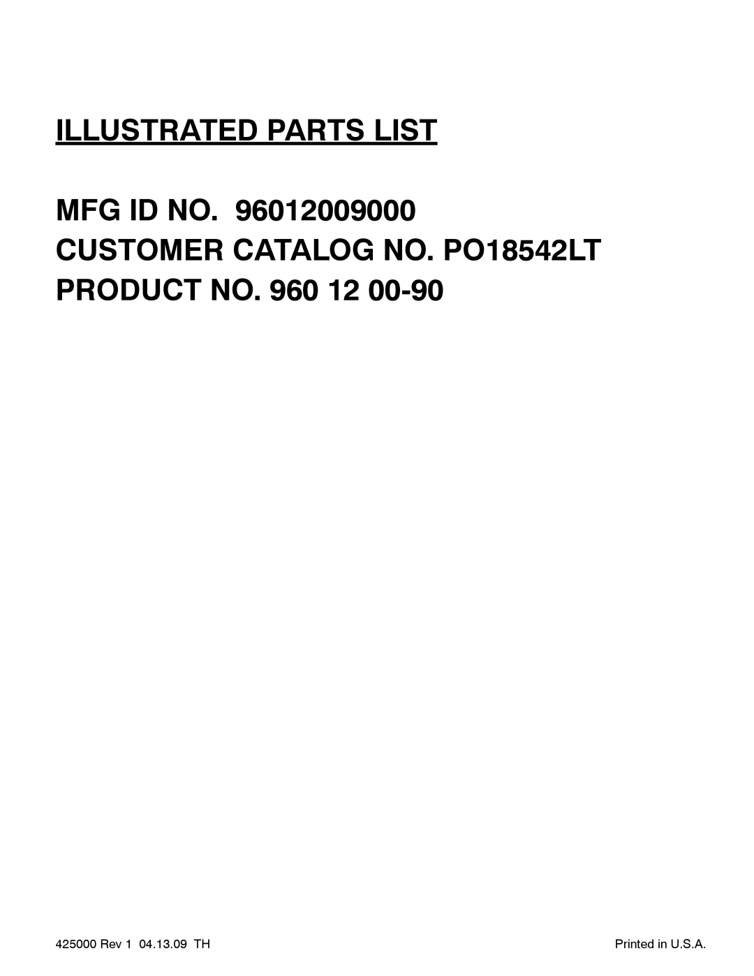 Poulan 960 12 00-90 manual Illustrated Parts List, Rev 1 04.13.09 TH, Printed in U.S.A 