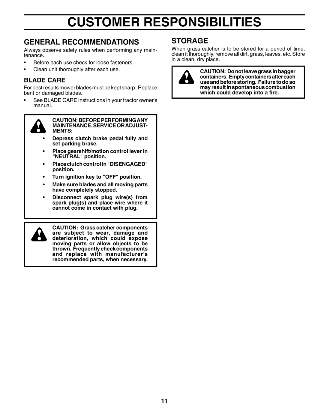 Poulan 960 72 00-13 owner manual Customer Responsibilities, Blade Care, MAINTENANCE, Service Oradjust Ments 