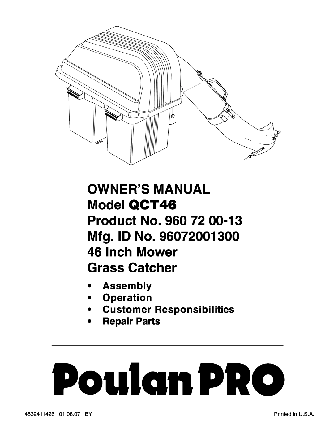 Poulan 960 72 00-13 owner manual Mfg. ID No. 46 Inch Mower Grass Catcher, Assembly Operation Customer Responsibilities 