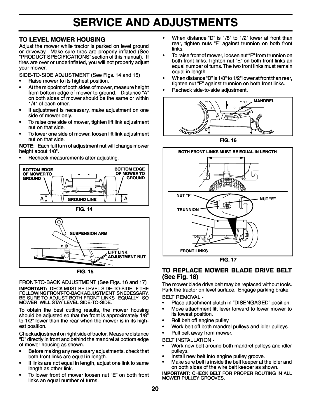 Poulan 96012004400, 401152 manual To Level Mower Housing, TO REPLACE MOWER BLADE DRIVE BELT See Fig, Service And Adjustments 
