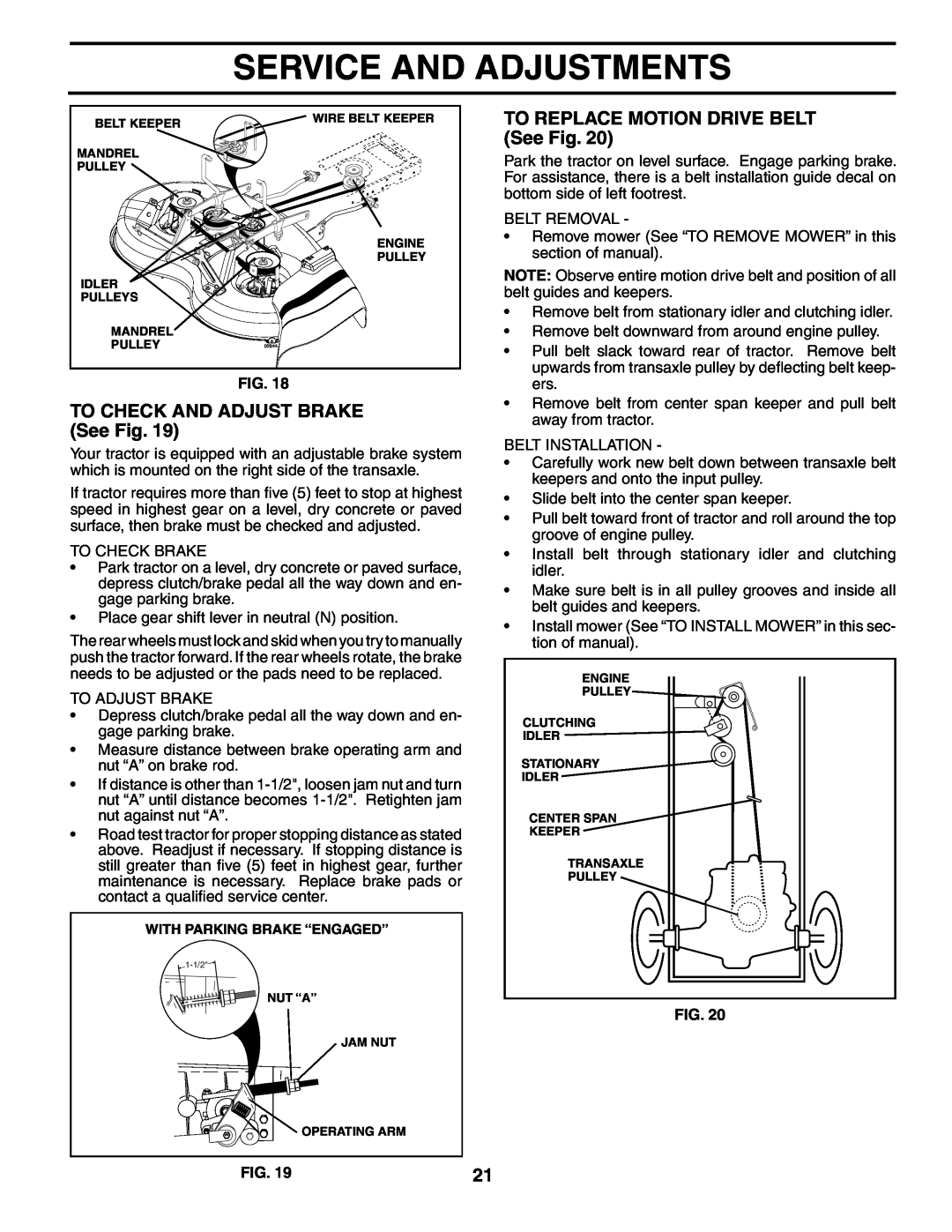 Poulan 401152 manual TO CHECK AND ADJUST BRAKE See Fig, TO REPLACE MOTION DRIVE BELT See Fig, Service And Adjustments 