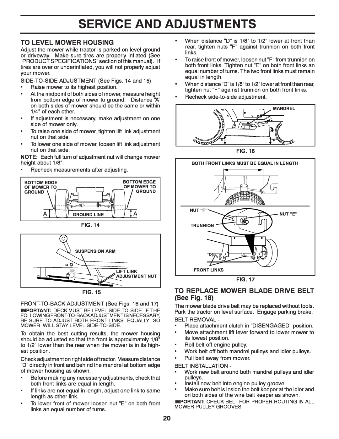 Poulan 960120068 manual To Level Mower Housing, TO REPLACE MOWER BLADE DRIVE BELT See Fig, Service And Adjustments 