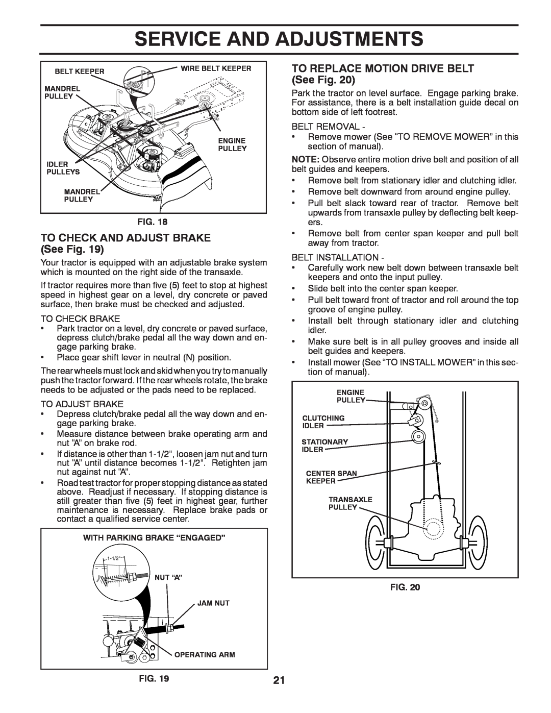 Poulan 960120068 manual TO CHECK AND ADJUST BRAKE See Fig, TO REPLACE MOTION DRIVE BELT See Fig, Service And Adjustments 