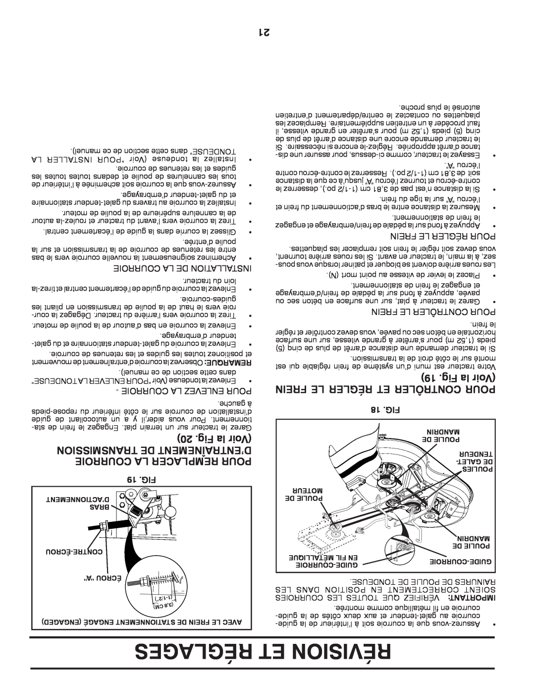 Poulan 960120068 manual Fig la Voir, Courroie La Remplacer Pour, Frein Le Régler Et Contrôler Pour, Réglages Et Révision 