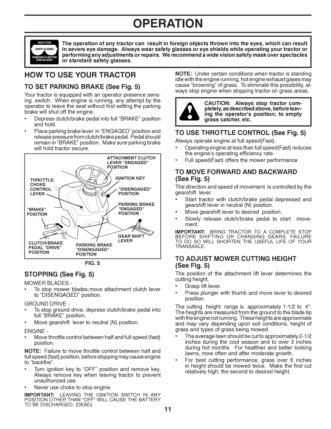 Poulan 414754, 96012006802 manual HOW to USE Your Tractor 