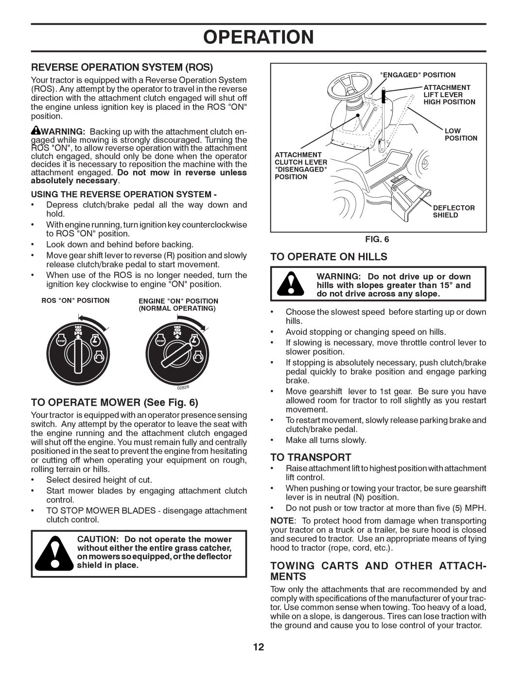 Poulan 96012006904 manual Reverse Operation System ROS, To Operate Mower See Fig, To Operate on Hills, To Transport 