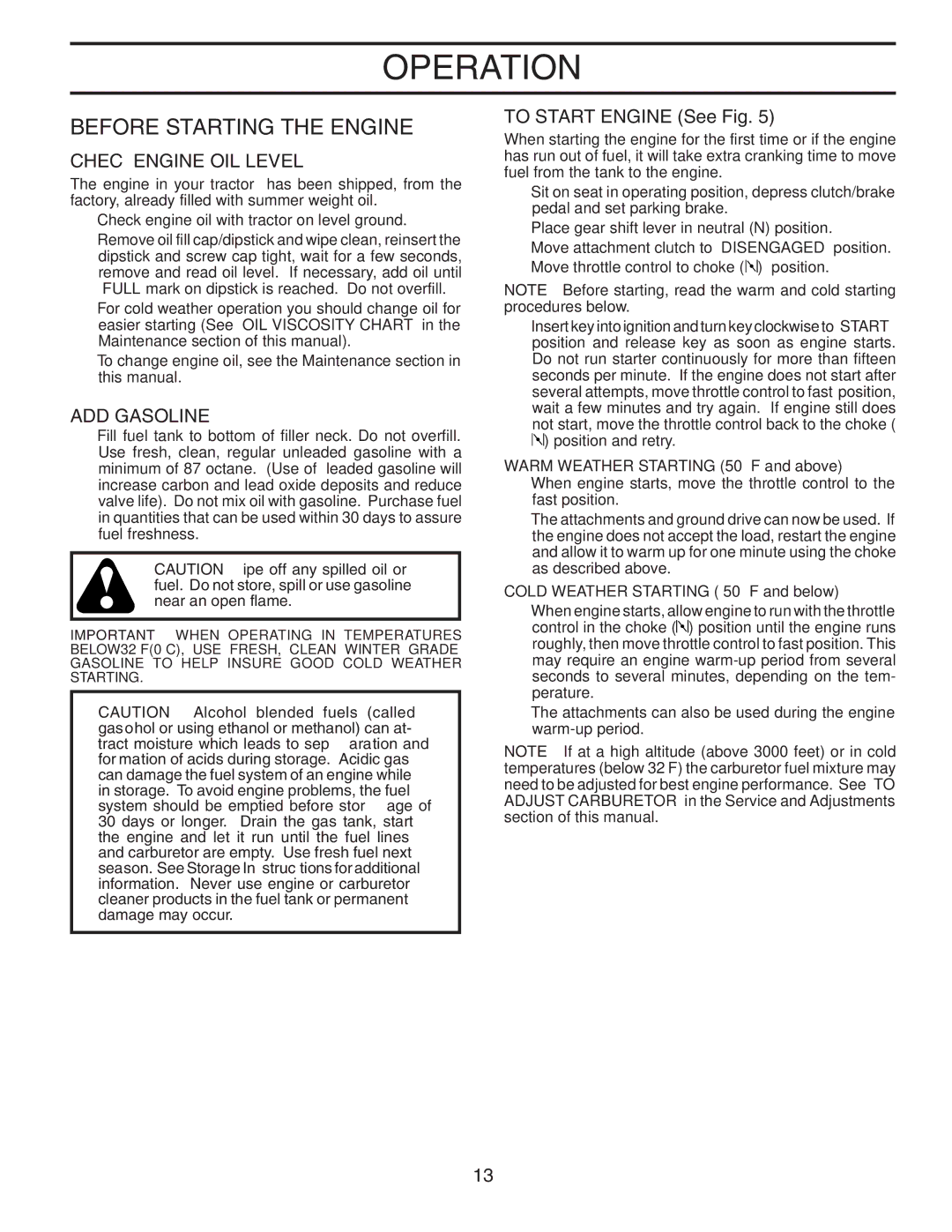 Poulan 96012006904 manual Before Starting the Engine, Check Engine OIL Level, ADD Gasoline, To Start Engine See Fig 