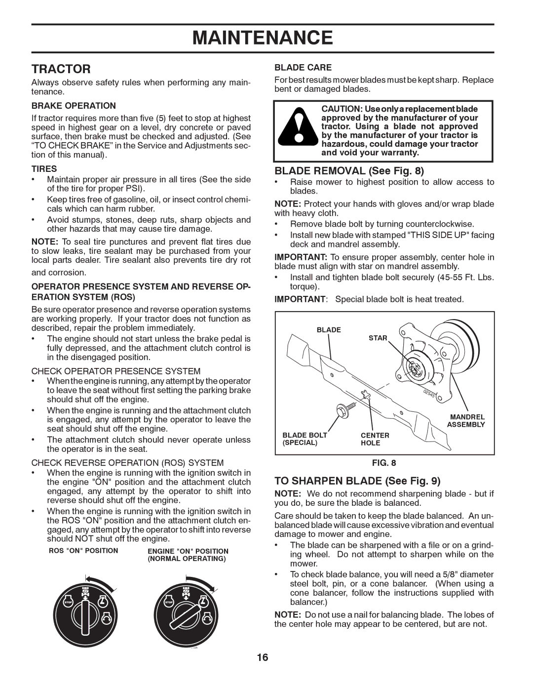 Poulan 96012006904 Tractor, Blade Removal See Fig, To Sharpen Blade See Fig, Important Special blade bolt is heat treated 