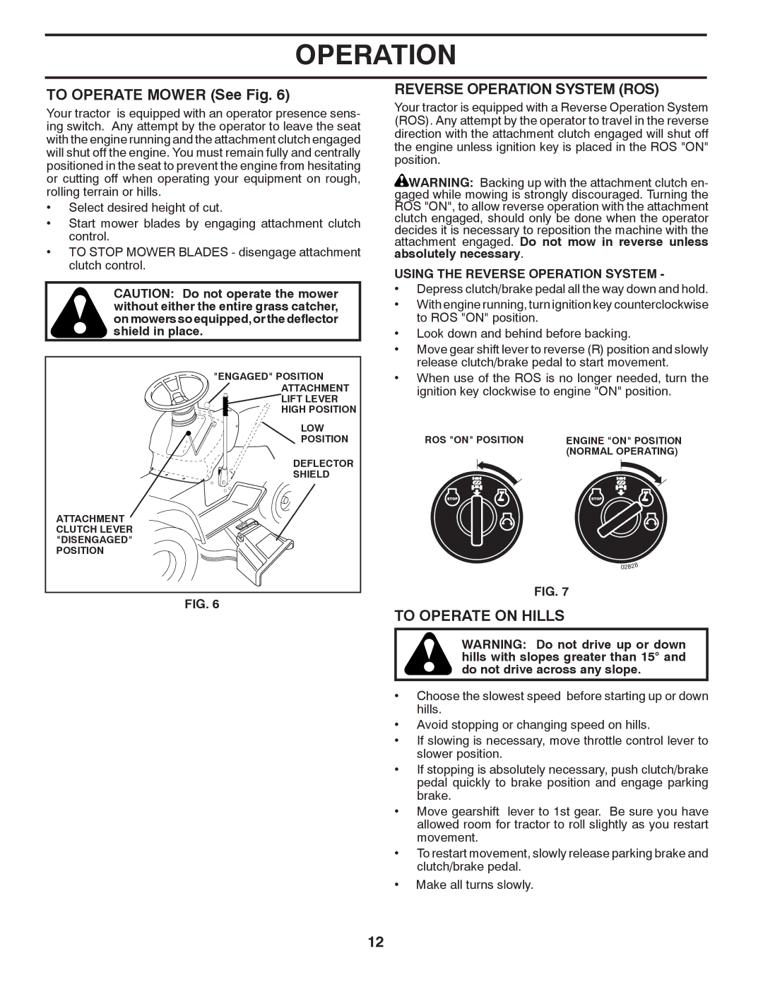 Poulan 96012008100, 417905 manual To Operate Mower See Fig, Reverse Operation System ROS, To Operate on Hills 