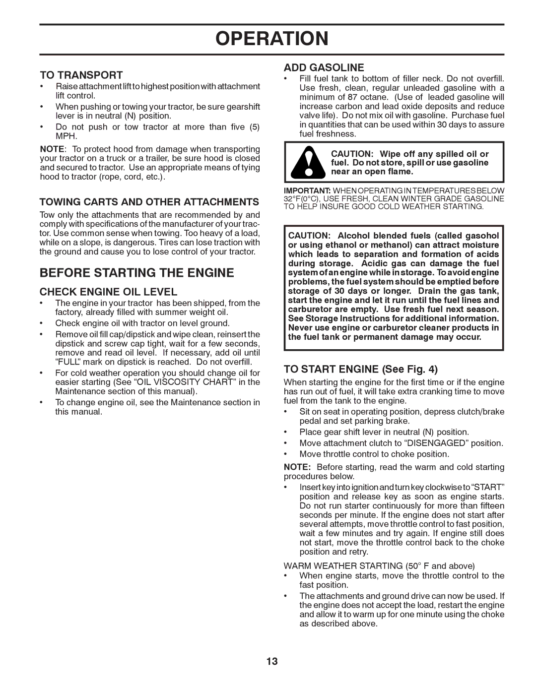 Poulan 417905 Before Starting the Engine, To Transport, Check Engine OIL Level, ADD Gasoline, To Start Engine See Fig 