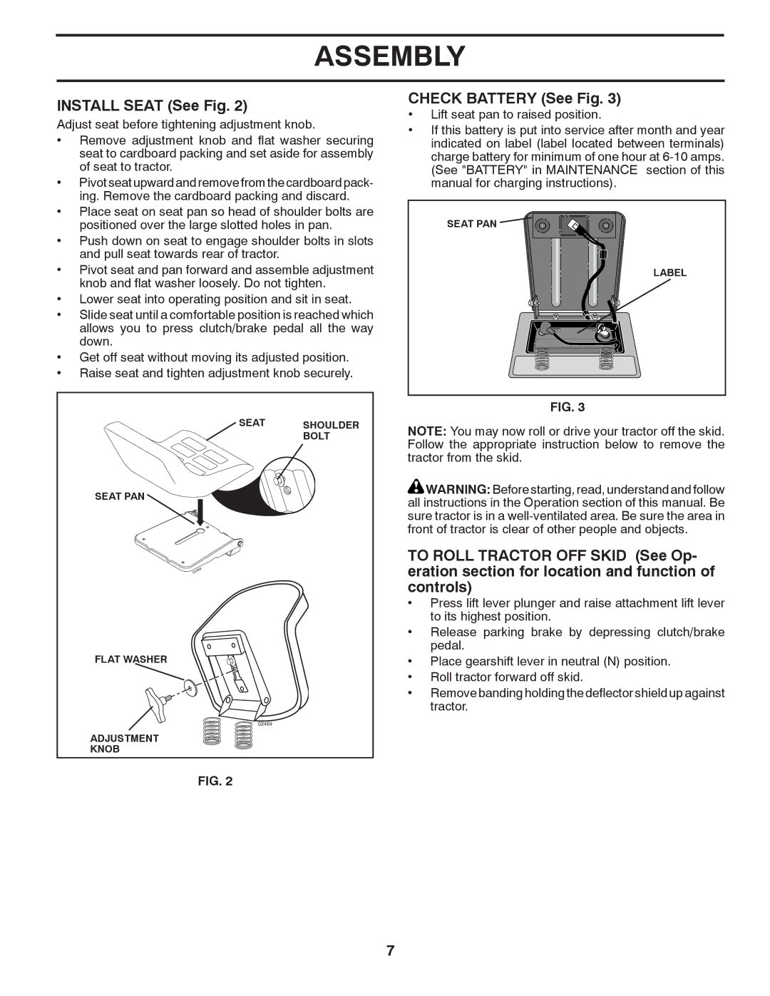 Poulan 417905, 96012008100 manual Install Seat See Fig, Check Battery See Fig 