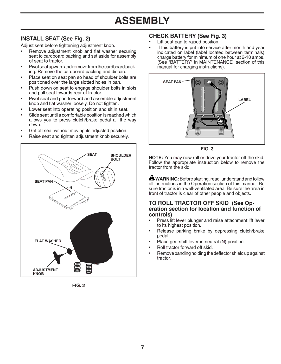 Poulan 418757, 96012008400 manual Install Seat See Fig, Check Battery See Fig 