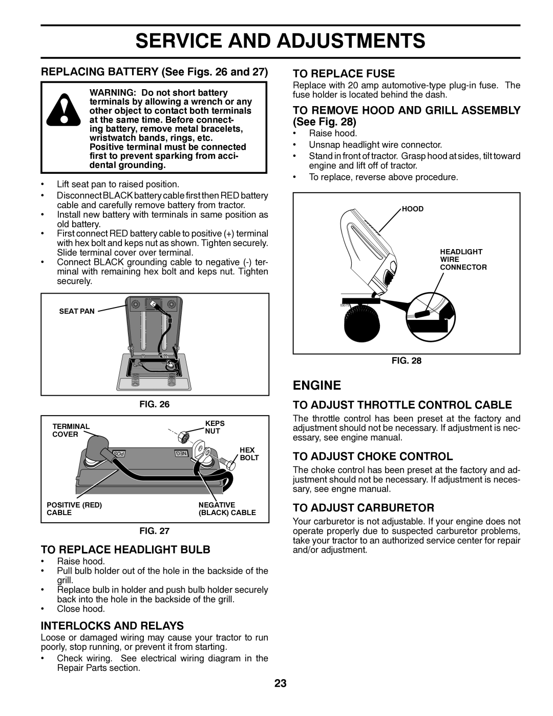 Poulan 418791 manual To Replace Headlight Bulb, Interlocks and Relays, To Replace Fuse, To Adjust Throttle Control Cable 