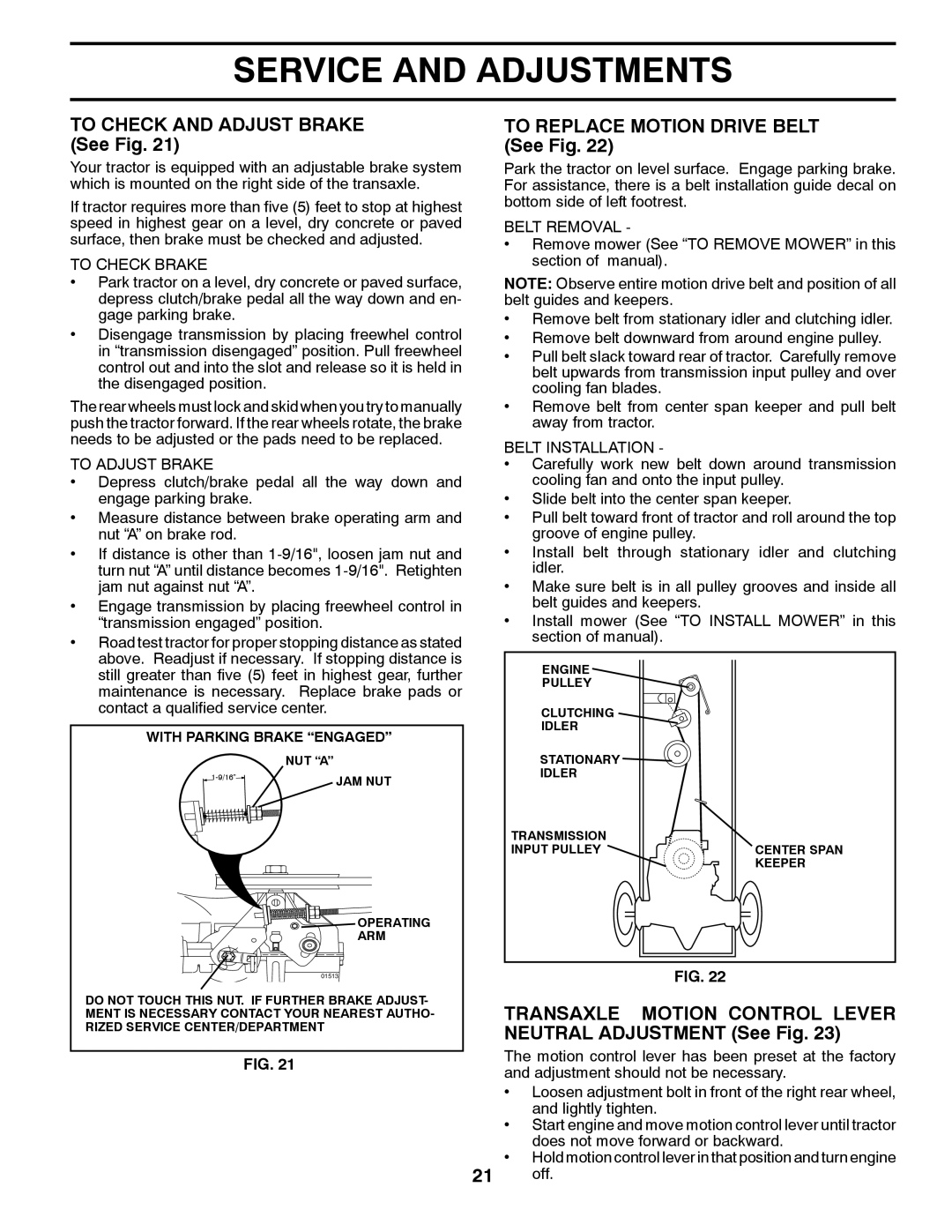 Poulan 418791 manual TO CHECK AND ADJUST BRAKE See Fig, TO REPLACE MOTION DRIVE BELT See Fig, Service And Adjustments 
