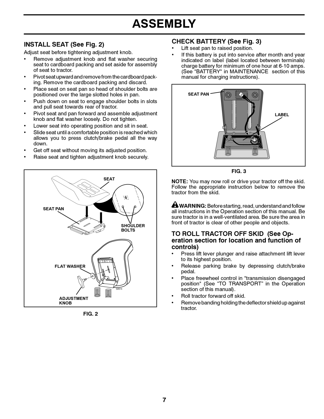 Poulan 418791, 96012008500 manual INSTALL SEAT See Fig, CHECK BATTERY See Fig, Assembly 