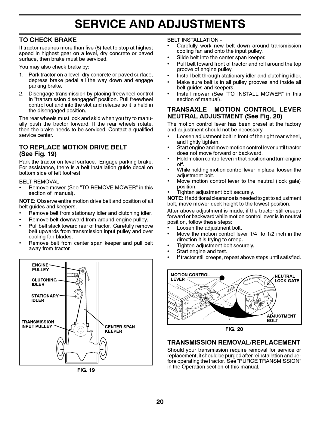 Poulan 96012008600 manual To Check Brake, To Replace Motion Drive Belt See Fig, Transmission REMOVAL/REPLACEMENT 