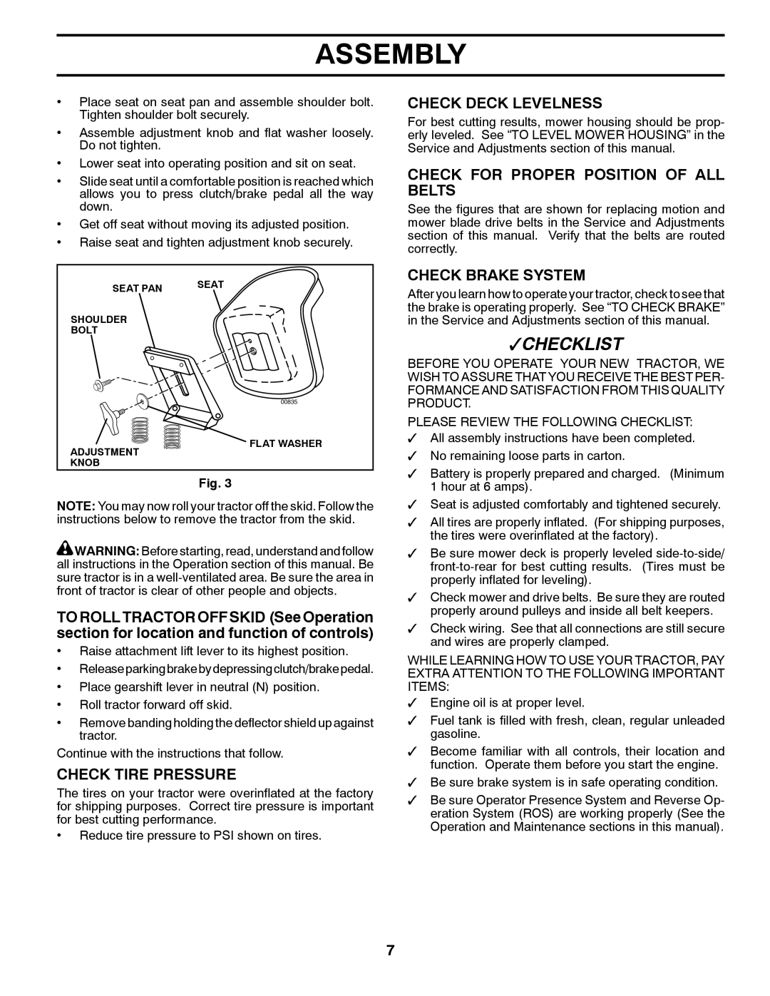 Poulan 433473 manual Check Deck Levelness, Check for Proper Position of ALL Belts, Check Brake System, Check Tire Pressure 