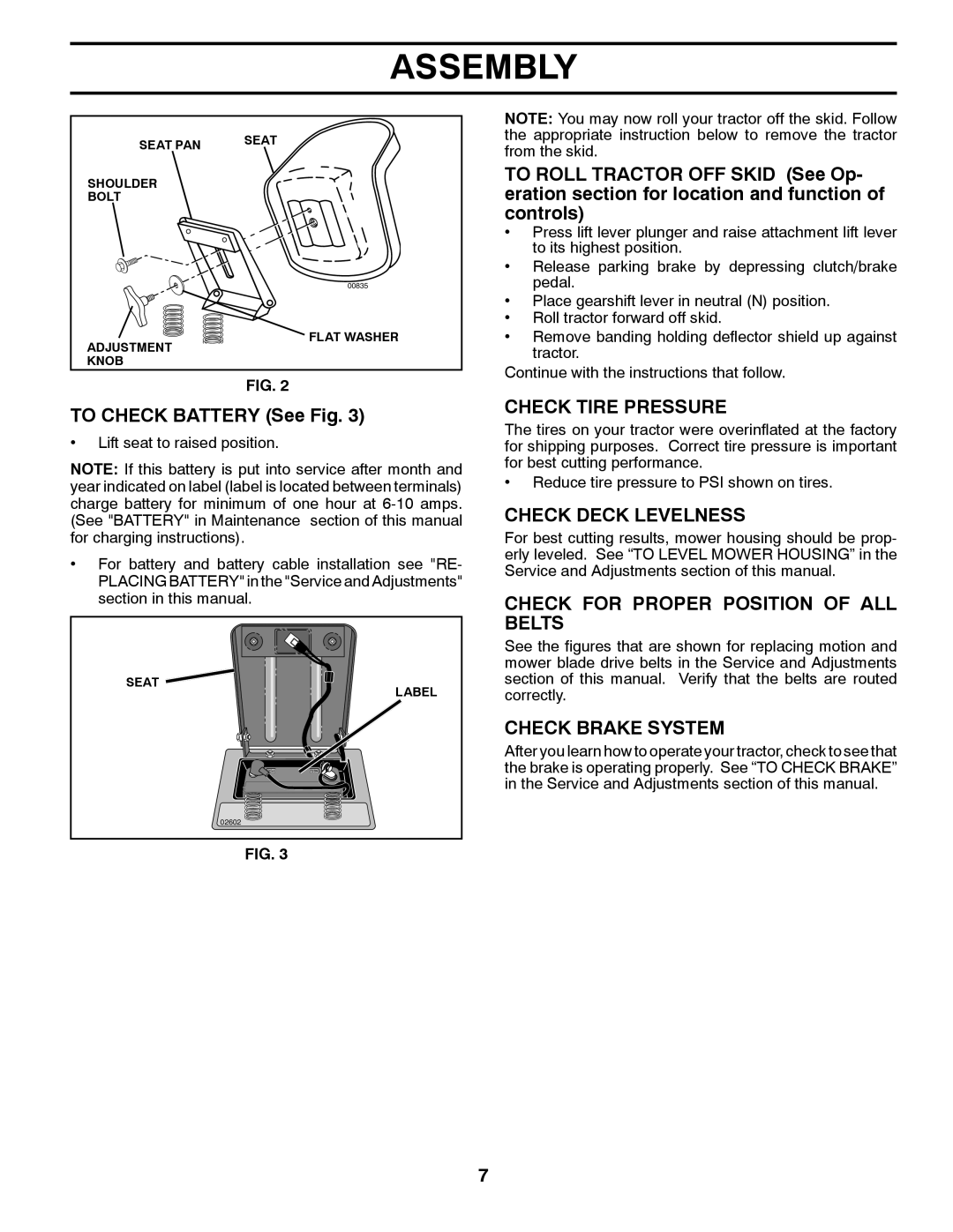 Poulan 433507 To Check Battery See Fig, Check Tire Pressure, Check Deck Levelness, Check for Proper Position of ALL Belts 