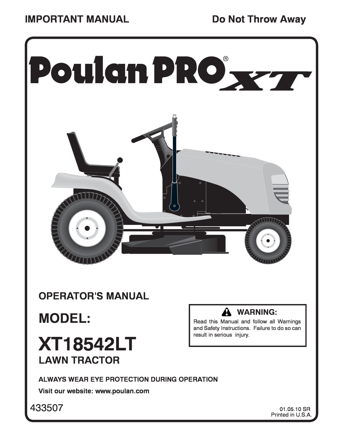 Poulan 433507, 96012010900 manual Model, Important Manual, Operators Manual, Lawn Tractor, XT18542LT, Do Not Throw Away 