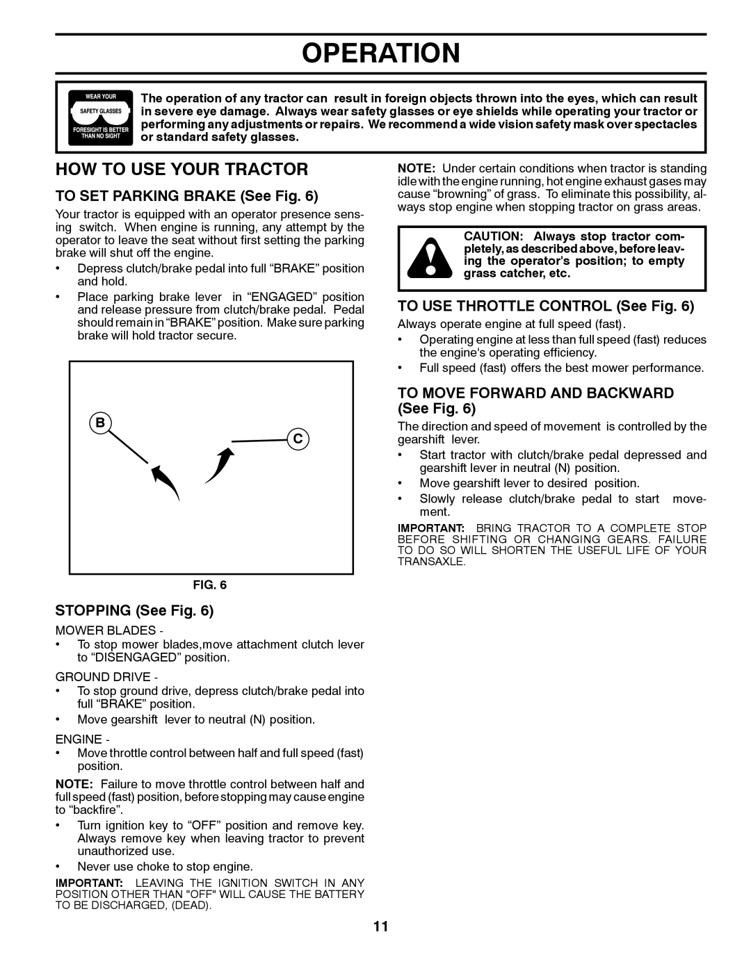 Poulan 96042002400 owner manual HOW to USE Your Tractor, To SET Parking Brake See Fig, To USE Throttle Control See Fig 